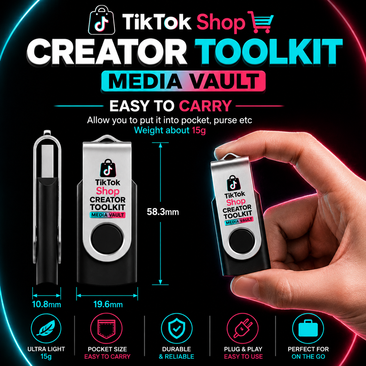 Duro4Eva® Creator Media Vault™
TikTok Shop Creator Toolkit USB Drive
Video Lessons • AI Tools • Templates • Creator Resources